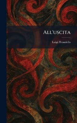 All'uscita - Luigi Pirandello - cover