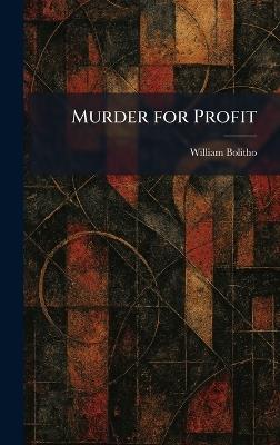 Murder for Profit - William Bolitho - cover