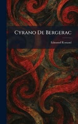 Cyrano De Bergerac - Edmond Rostand - cover