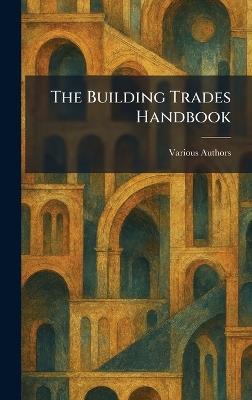 The Building Trades Handbook - cover