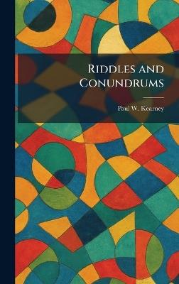 Riddles and Conundrums - Paul W Kearney - cover