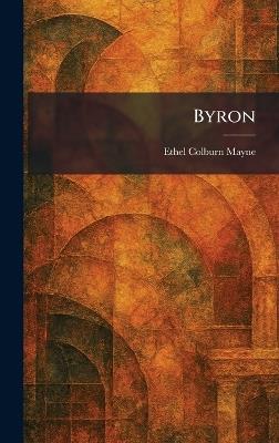 Byron - Ethel Colburn Mayne - cover