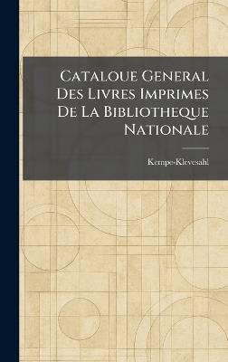 Cataloue General Des Livres Imprimes De La Bibliotheque Nationale - cover