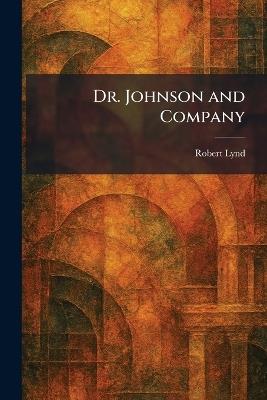 Dr. Johnson and Company - Robert Lynd - cover