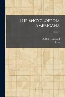 The Encyclopedia Americana - A H McDannald - cover