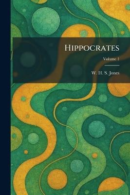 Hippocrates - W H S Jones - cover