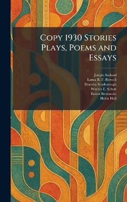 Copy 1930 Stories Plays, Poems and Essays - Joseph Ausland,Lorna R F Birtwell,Dorothy Scarborough - cover
