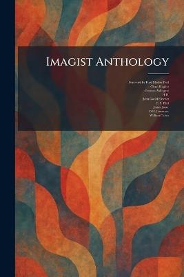 Imagist Anthology - Cournos Aldington - cover