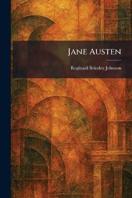 Jane Austen - Reginald Brimley Johnson - cover