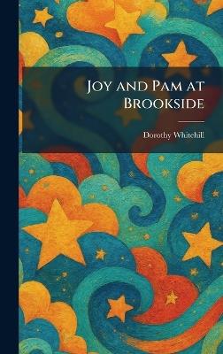 Joy and Pam at Brookside - Dorothy Whitehill - cover