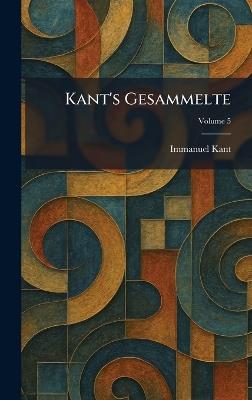 Kant's Gesammelte - Immanuel Kant - cover