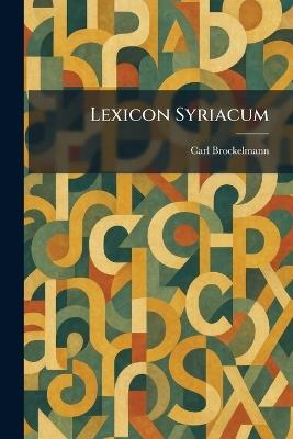 Lexicon Syriacum - Carl Brockelmann - cover