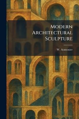 Modern Architectural Sculpture - cover