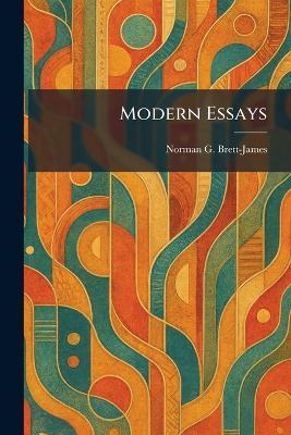 Modern Essays - Norman G Brett-James - cover