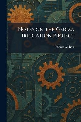 Notes on the Geriza Irrigation Project - cover