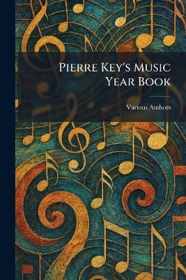 Pierre Key's Music Year Book - cover