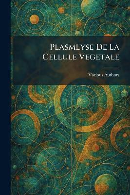 Plasmlyse de la cellule vegetale - cover