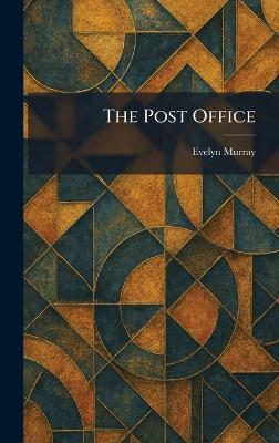 The Post Office - Evelyn Murray - cover