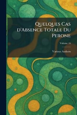 Quelques Cas D'Absence Totale Du Perone - cover