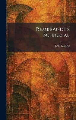 Rembrandt's Schicksal - Emil Ludwig - cover