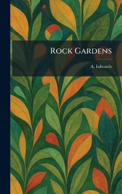 Rock Gardens - A Edwards - cover