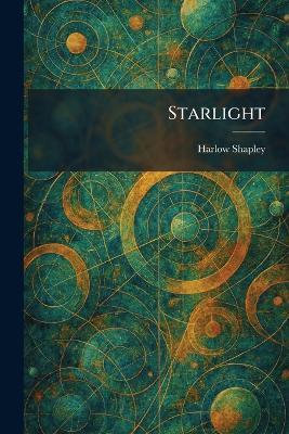 Starlight - Harlow Shapley - cover