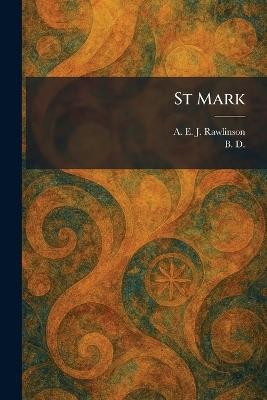 St Mark - A E J Rawlinson - cover