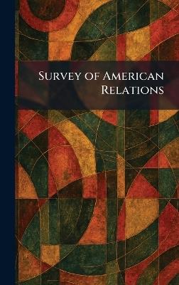 Survey of American Relations - cover