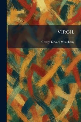 Virgil - George Edward Woodberry - cover