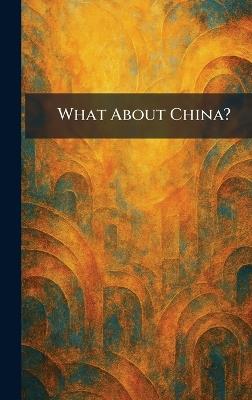 What About China? - cover