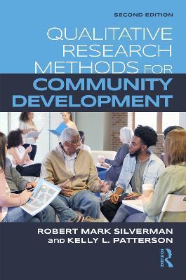 Qualitative Research Methods for Community Development - Robert Mark Silverman,Kelly Patterson - cover