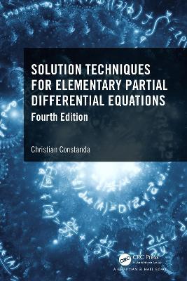 Solution Techniques for Elementary Partial Differential Equations - Christian Constanda - cover