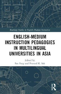 English-Medium Instruction Pedagogies in Multilingual Universities in Asia - cover