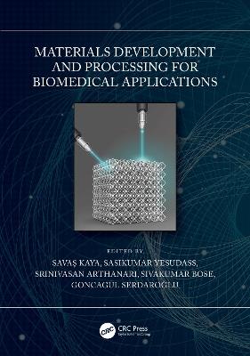 Materials Development and Processing for Biomedical Applications - cover
