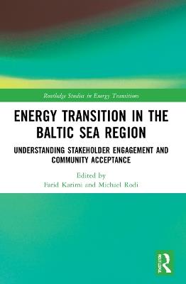 Energy Transition in the Baltic Sea Region: Understanding Stakeholder Engagement and Community Acceptance - cover