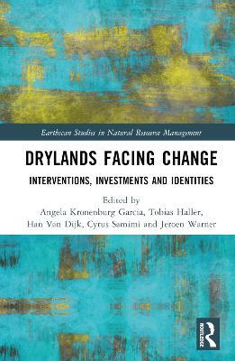 Drylands Facing Change: Interventions, Investments and Identities - cover