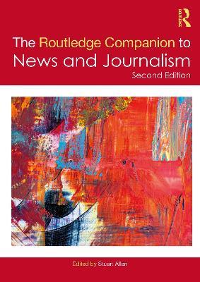 The Routledge Companion to News and Journalism - cover