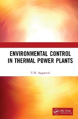 Environmental Control in Thermal Power Plants - T.M. Aggarwal - cover