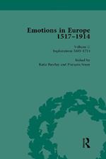 Emotions in Europe, 1517-1914: Volume II: Explorations, 1602-1714