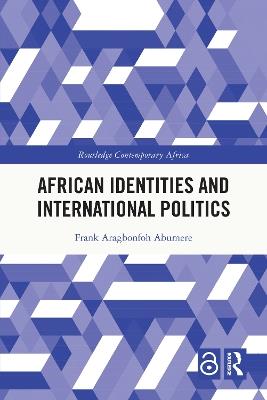 African Identities and International Politics - Frank Aragbonfoh Abumere - cover