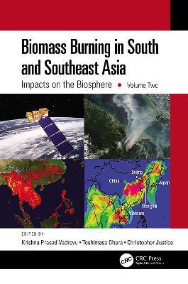 Biomass Burning in South and Southeast Asia: Impacts on the Biosphere, Volume Two - cover
