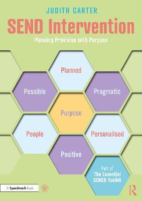 SEND Intervention: Planning Provision with Purpose - Judith Carter - cover