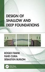 Design of Shallow and Deep Foundations