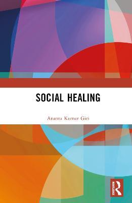 Social Healing - Ananta Kumar Giri - cover