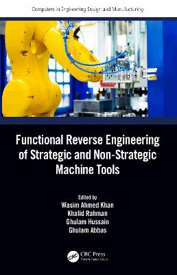 Functional Reverse Engineering of Strategic and Non-Strategic Machine Tools - cover