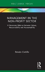Management in the Non-Profit Sector: A Necessary Balance between Values, Responsibility and Accountability