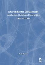 Environmental Management: Introduction, Challenges, Opportunities