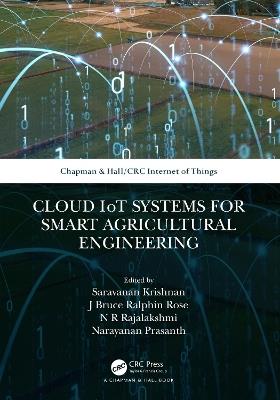 Cloud IoT Systems for Smart Agricultural Engineering - cover