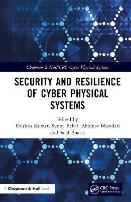 Security and Resilience of Cyber Physical Systems - cover