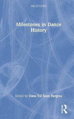 Milestones in Dance History - cover